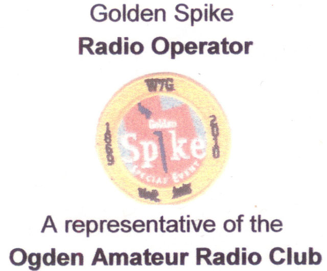 Golden Spike Special Event Station (W7G) - May 2013 — photograph 1